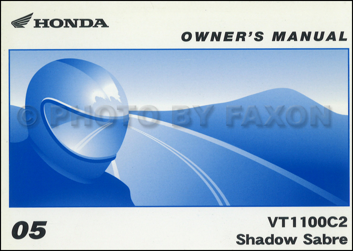 2005 Honda Shadow Sabre Motorcycle Owner's Manual Original VT1100C2