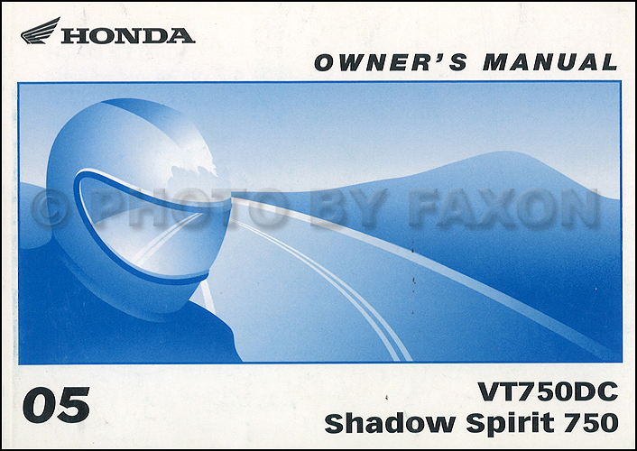 2005 Honda Shadow Spirit 750 Owner's Manual Original VT750DC