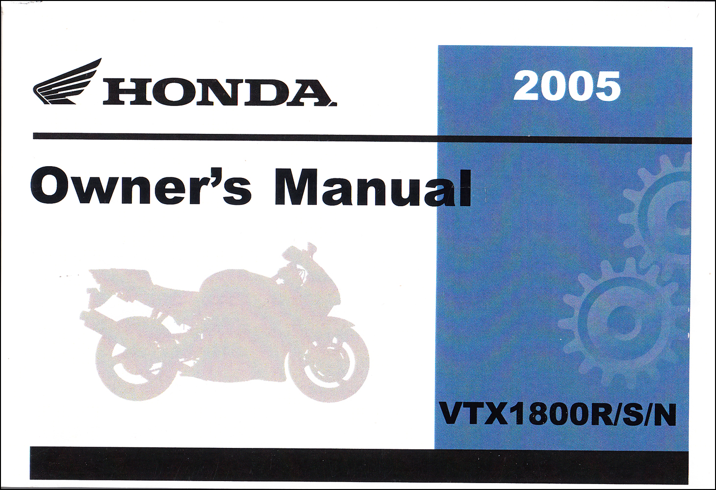 2005 Honda VTX1800R VTX1800S VTX1800N Motorcycle Owner's Manual Factory Reprint