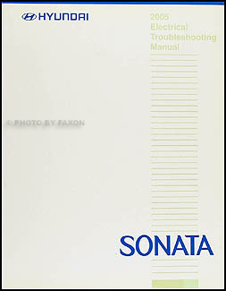 2005 Hyundai Sonata Electrical Troubleshooting Manual Original 
