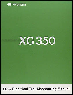 2005 Hyundai XG 350 Original Electrical Troubleshooting Manual