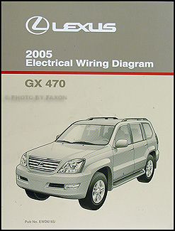 2005 Lexus GX 470 Wiring Diagram Manual Original