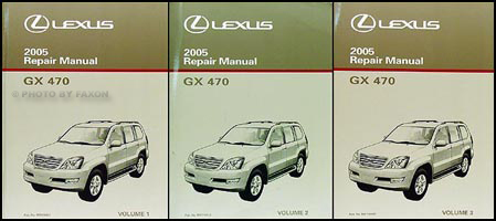 2005 Lexus GX 470 Repair Manual Original 3 Volume Set