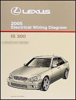 2005 Lexus IS 300 Wiring Diagram Manual Original