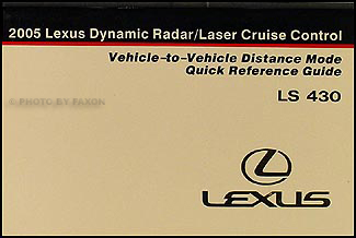 2005 Lexus LS 430 Dynamic Cruise Control Owner's Manual