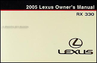 2005 Lexus RX 330 Owners Manual Original