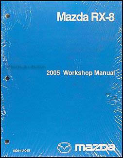 2005 Mazda RX-8 Repair Manual Original