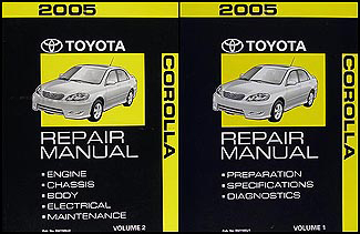 2005 Toyota Corolla Repair Manual Original 2 Volume Set