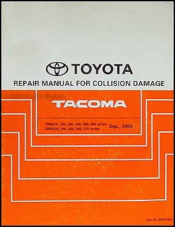 2005-2009 Toyota Tacoma Body Repair Manual Original