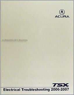 2006-2008 Acura TSX Electrical Troubleshooting Manual Original
