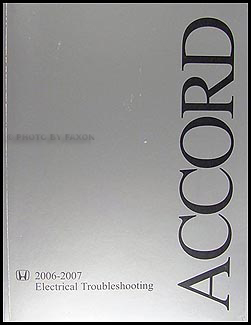 2006-2007 Honda Accord Electrical Troubleshooting Manual Original