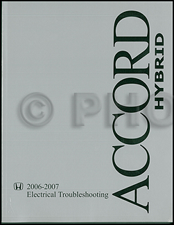 2006-2007 Honda Accord Hybrid Electrical Troubleshooting Manual Orig.