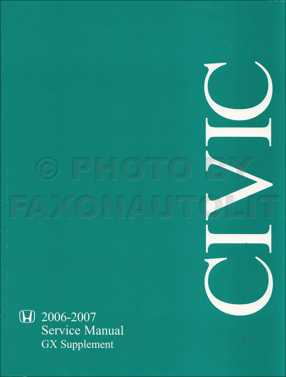 2006-2007 Honda Civic GX Natural Gas Repair Manual Original Supplement 
