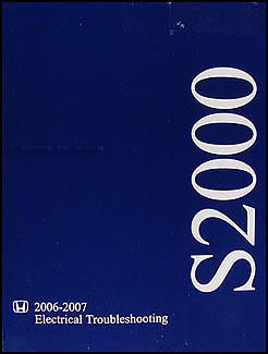 2006-2007 Honda S2000 Electrical Troubleshooting Manual Original