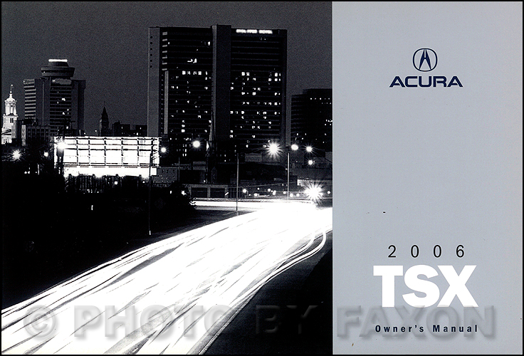 2006 Acura TSX Owner's Manual Original