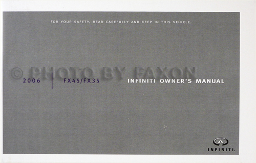 2006 Infiniti FX45 and FX35 Owner's Manual Original