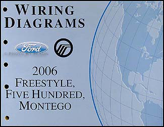 2006 Freestyle, 500, Montego Wiring Diagram Manual Original