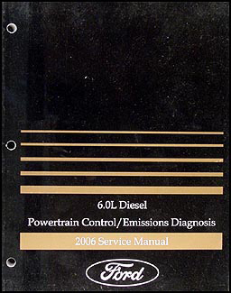 2006 6.0L Diesel Engine Emissions Diagnosis Manual F-250-550 Econoline