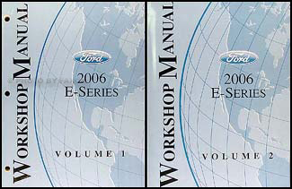 2006 Ford Econoline Van & Club Wagon Repair Shop Manual 2 Vol. Set Original