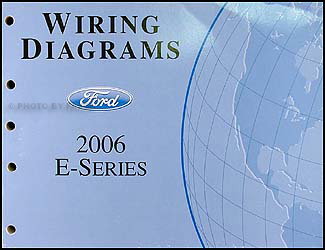 2006 Ford Econoline Van & Club Wagon Wiring Diagram Manual Original