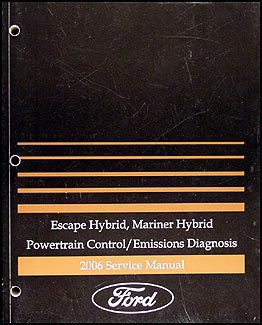 2006 Escape Hybrid Mariner Hybrid Engine & Emissions Diagnosis Manual