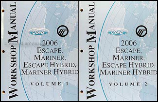 2006 Escape & Hybrid, Mariner & Hybrid Repair Manual Original Set