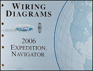 2006 Ford Expedition Lincoln Navigator Wiring Diagram Manual Original