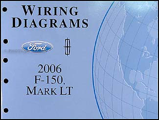 2006 Ford F-150, Lincoln Mark LT Wiring Diagram Manual Original