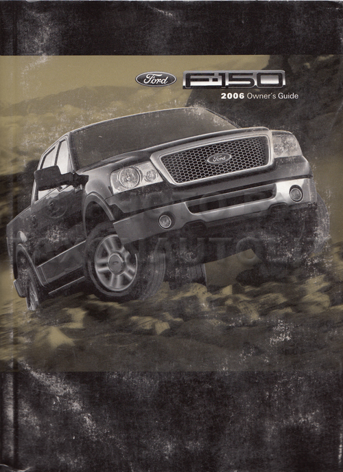 2006 Ford F-150 Pickup Truck Owner's Manual Original F150