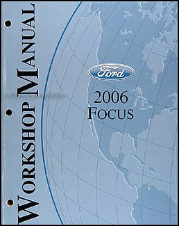 2006 Ford Focus Shop Manual Original 