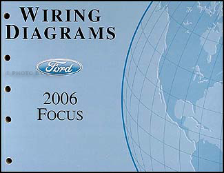 2006 Ford Focus Wiring Diagram Manual Original 