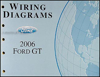 2006 Ford GT Wiring Diagram Manual Original