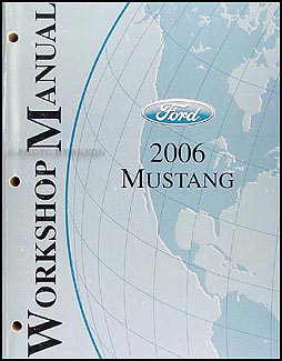 2006 Ford Mustang Shop Manual Original 
