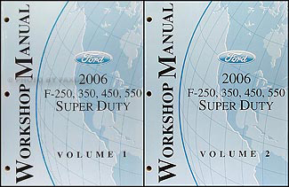 2006 Ford Super Duty F-250-550 Repair Manual Original 2 Volume Set 