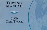 2006 Ford, Lincoln, Mercury Towing Manual Original