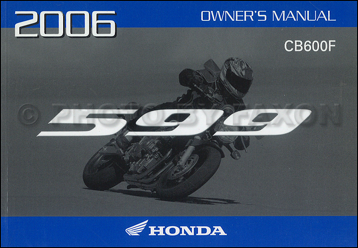 2006 Honda 599 Motorcycle Owner's Manual Original CB600F