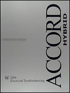2006 Honda Accord Hybrid Electrical Troubleshooting Manual Original 
