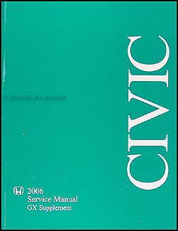 2006 Honda Civic GX Natural Gas Repair Manual Original Supplement 