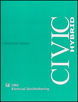 2006 Honda Civic Hybrid Electrical Troubleshooting Manual Original