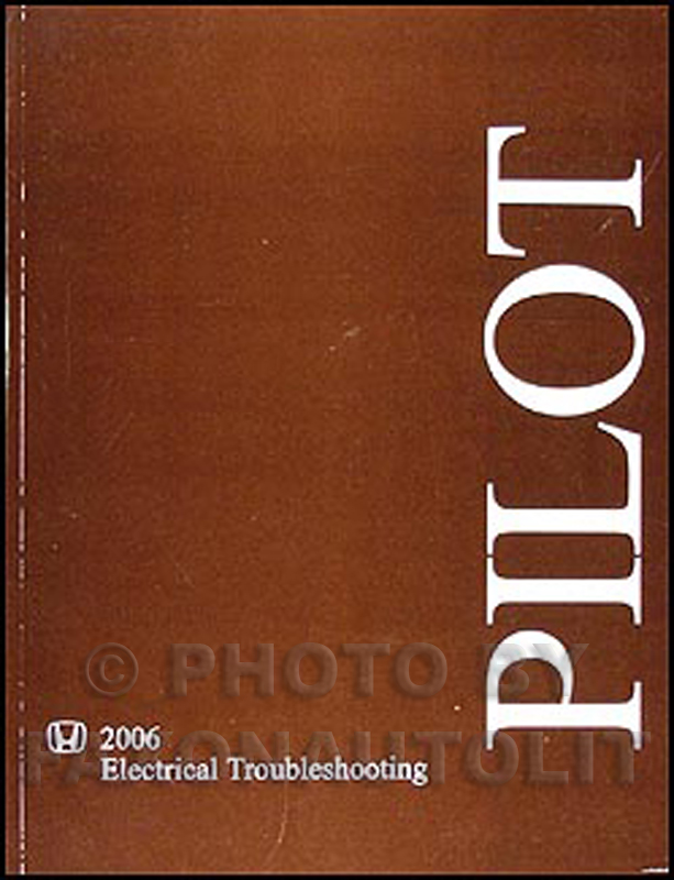 2006 Honda Pilot Electrical Troubleshooting Manual Original 