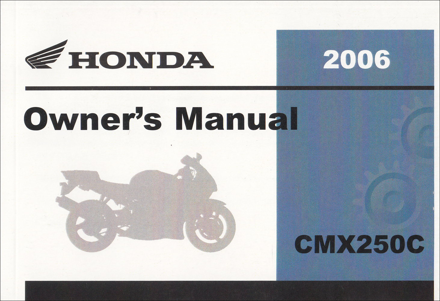 2006 Honda Rebel Motorcycle Owner's Manual Reprint CMX250C