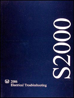 2006 Honda S2000 Electrical Troubleshooting Manual Original 