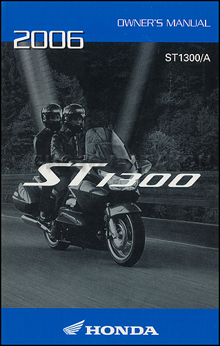 2006 Honda ST1300 and ST300A Motorcycle Owner's Manual Original