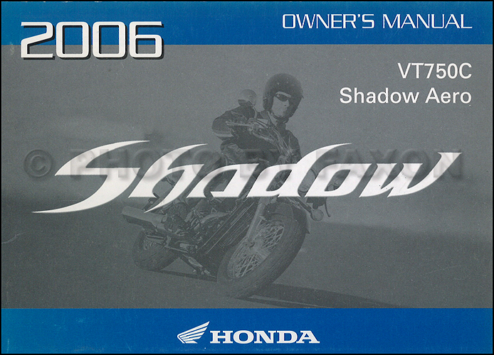 2006 Honda Shadow Aero Motorcycle Owner's Manual Original VT750C