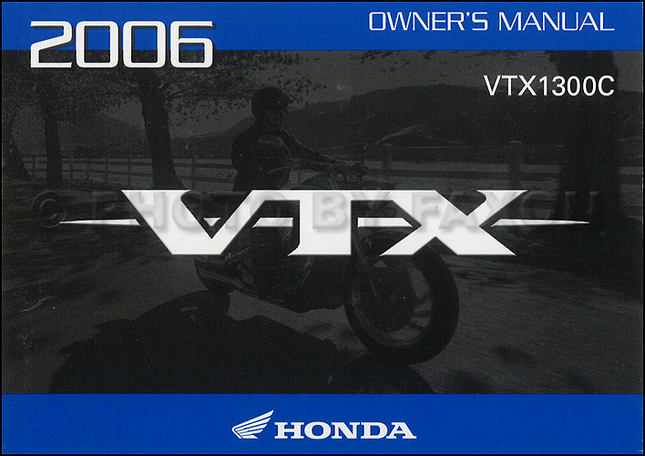 2006 Honda VTX1300C Motorcycle Owner's Manual Original