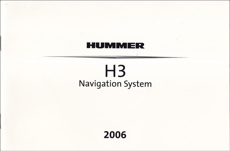 2006 Hummer H3 Navigation System Owner's Manual