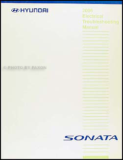 2006 Hyundai Sonata Electrical Troubleshooting Manual Original