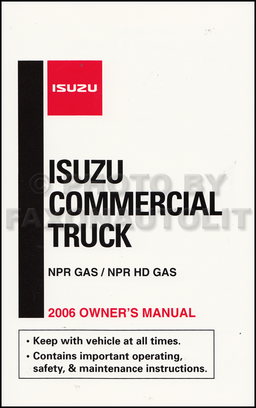 2006 Isuzu NPR/NPR-HD Gas Truck Owner's Manual Original