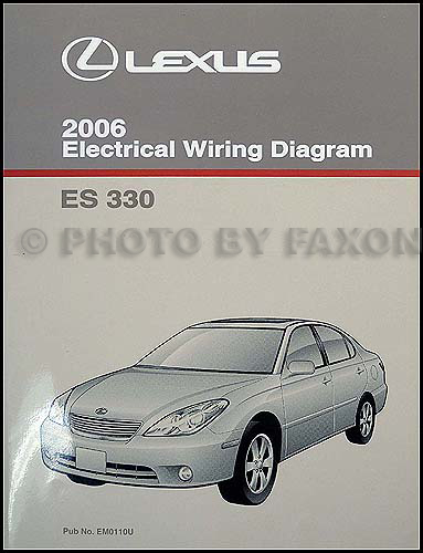 2006 Lexus ES 330 Wiring Diagram Manual Original