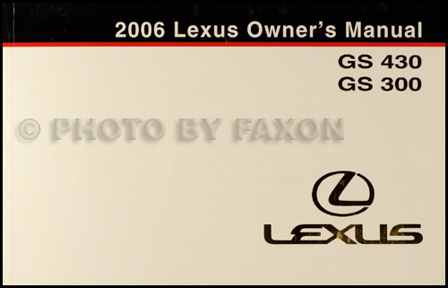 2006 Lexus GS 430 GS 300 Owners Manual Original